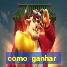 como ganhar dinheiro jogando gratis